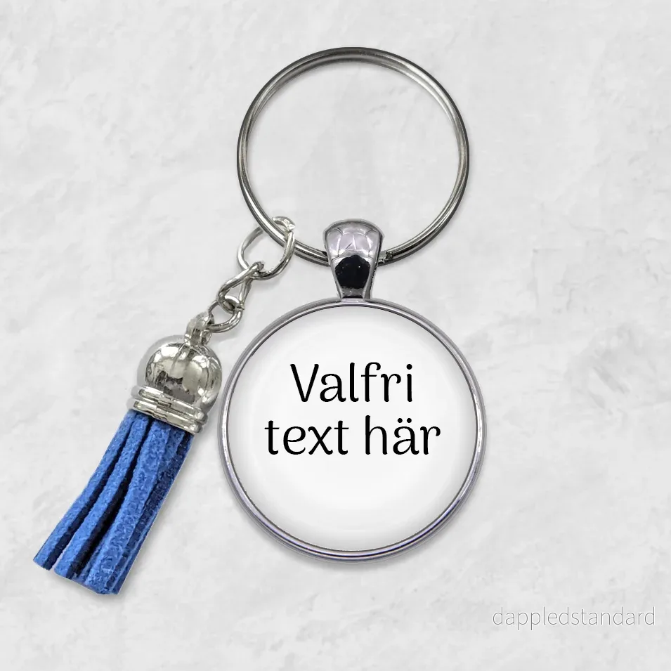 Nyckelring | Valfri text Nyckelring | Valfri text