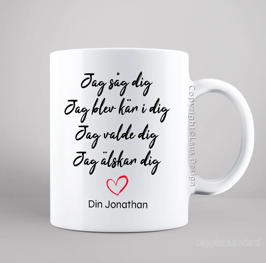 Mugg | Jag valde dig Mugg | Jag valde dig