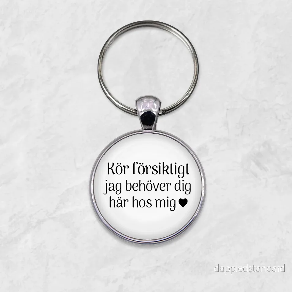 Nyckelring | Kör försiktigt
